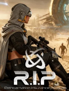R.I.P. - Reincarnation Insurance Program (2026|Рус)