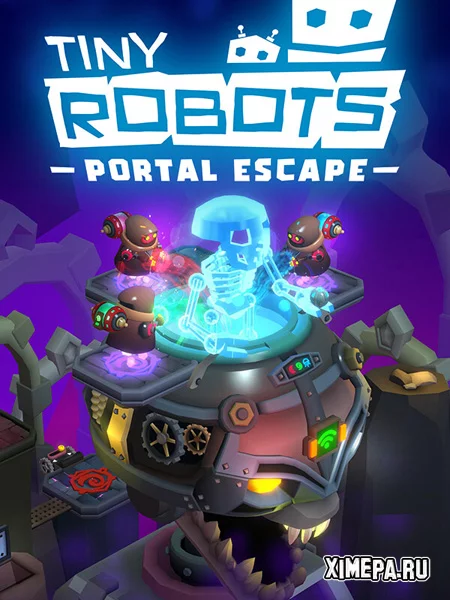 Tiny Robots: Portal Escape (2026|Рус)