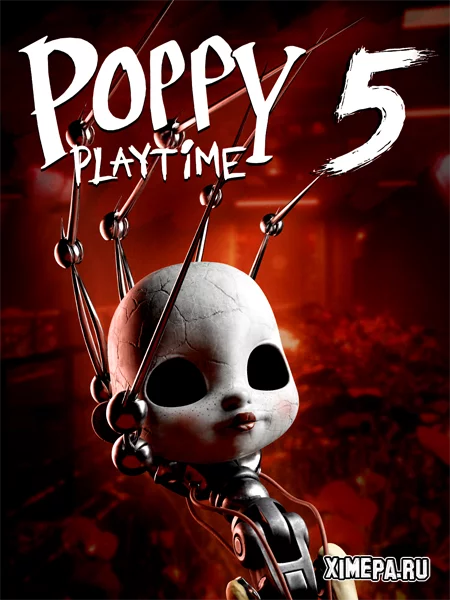 Poppy Playtime - Chapter 5 (2026|Рус|Англ)