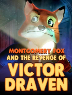 Монтгомери Фокс и месть Виктора Дрейвена (2023|Рус)