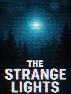 The Strange Lights (2026|Рус)