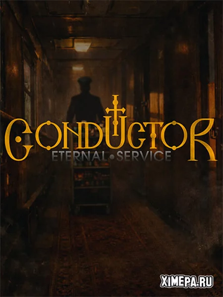 Conductor: Eternal Service (2026|Рус)