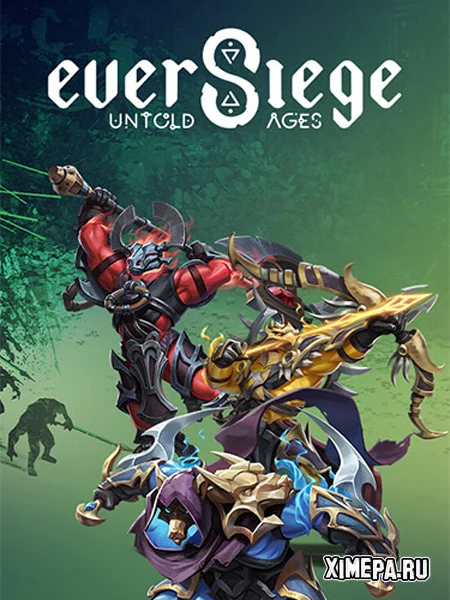 EverSiege: Untold Ages (2026|Рус|Англ)