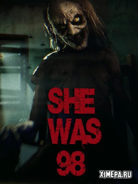 SHE WAS 98 (2026|Рус)