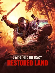 Dying Light: The Beast (2025|Рус)