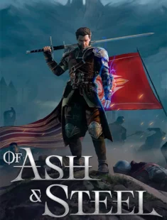Of Ash and Steel (Repack от HardwareMining)