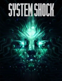 System Shock Remake (Лицензия)