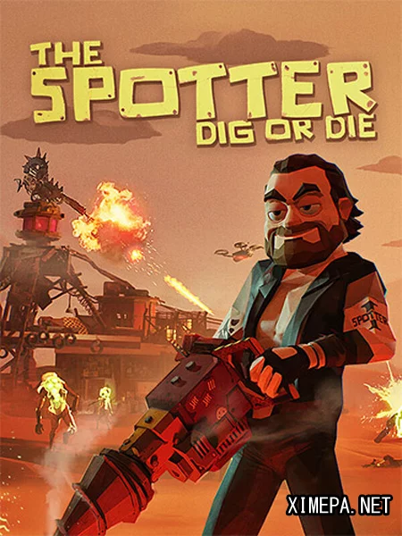 The Spotter: Dig or Die (2026|Рус|Англ)