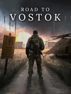 Road to Vostok (2026|Англ)