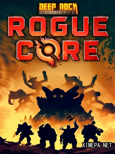 Deep Rock Galactic: Rogue Core (2026|Англ)
