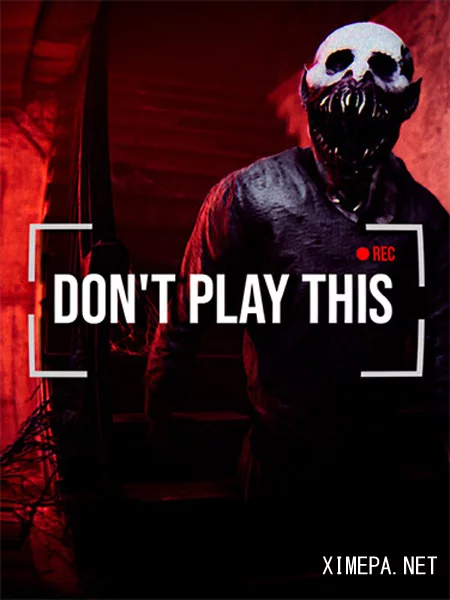 Don't Play This (2026|Рус)
