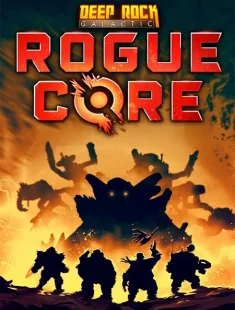 Deep Rock Galactic: Rogue Core (2026|Англ)