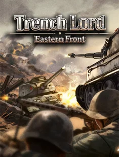 Trench Lord: Eastern Front (2026|Рус|Кит)