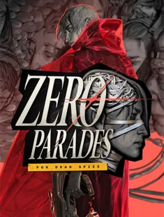 ZERO PARADES: For Dead Spies (2026|Рус|Англ)