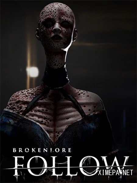 BrokenLore: FOLLOW (2026|Рус|Англ)