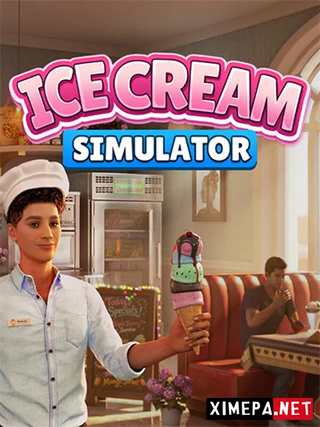 Ice Cream Simulator (2026|Рус)