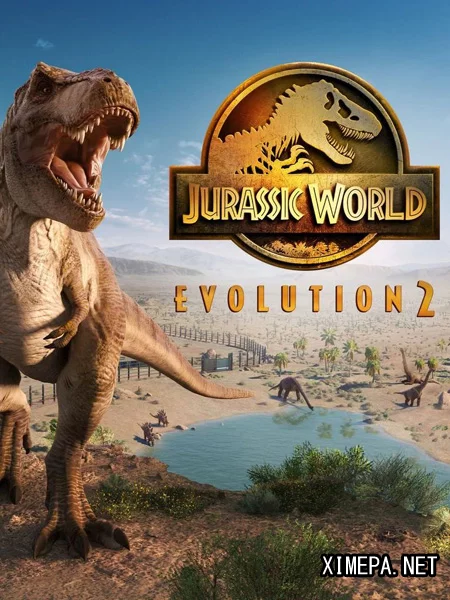 Jurassic World Evolution 2 (2021|Рус)