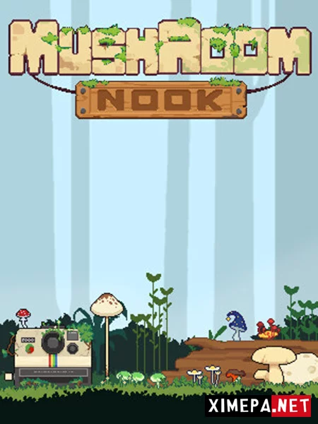 Mushroom Nook (2026|Рус)
