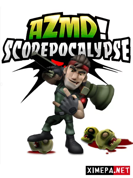 All Zombies Must Die!: Scorepocalypse (2012|Англ)