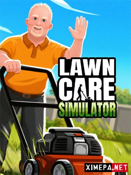 Lawn Care Simulator (2026|Рус)