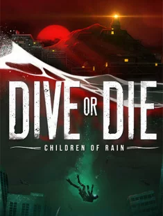 DIVE or DIE: Children of Rain (2026|Рус|Англ)