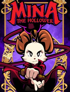 Mina the Hollower (2026|Рус)