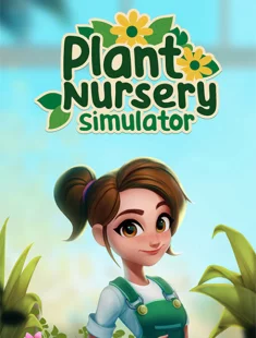Plant Nursery Simulator (2026|Рус)