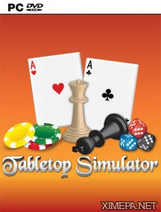 Tabletop Simulator (2014-26|Рус)