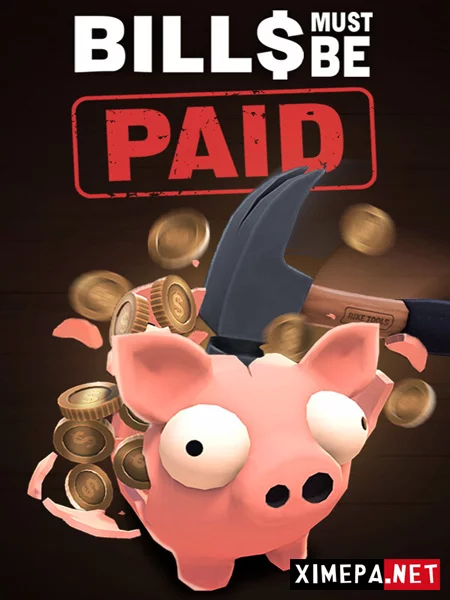 Bills Must Be Paid (2026|Рус)
