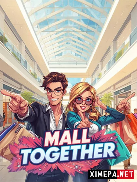 Mall Together (2026|Рус)