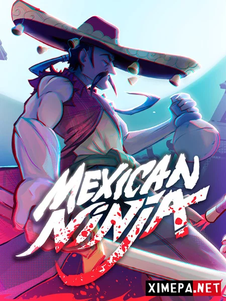 Mexican Ninja (2026|Англ)