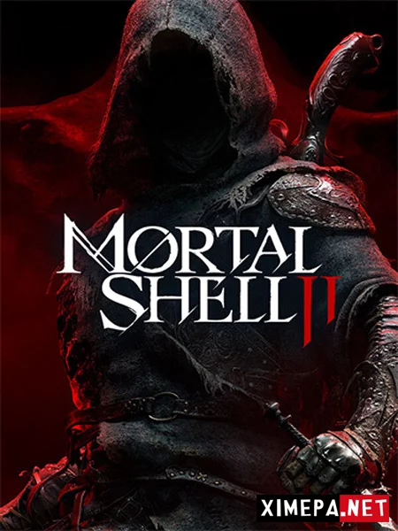 Mortal Shell 2 (2026|Рус|Англ)