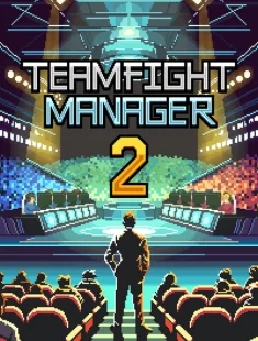 Teamfight Manager 2 (2026|Рус)
