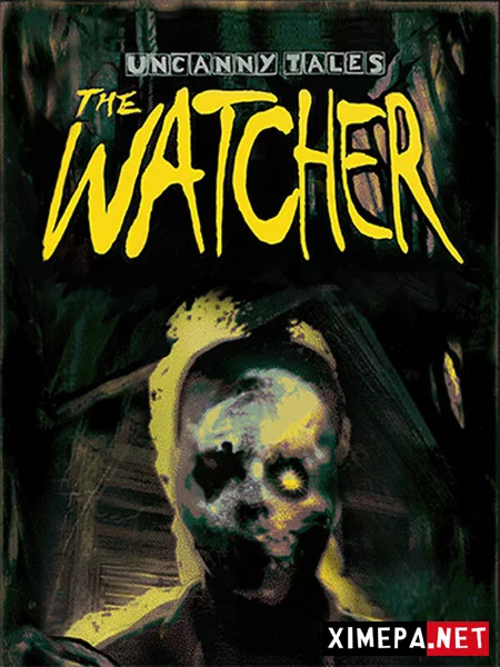 Uncanny Tales: The Watcher (2026|Рус)