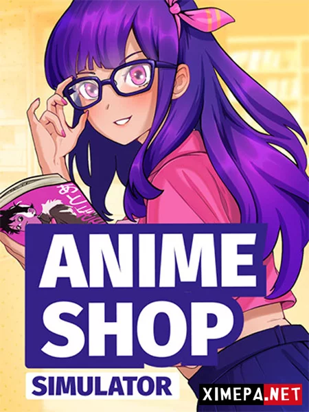Anime Shop Simulator (2026|Рус)