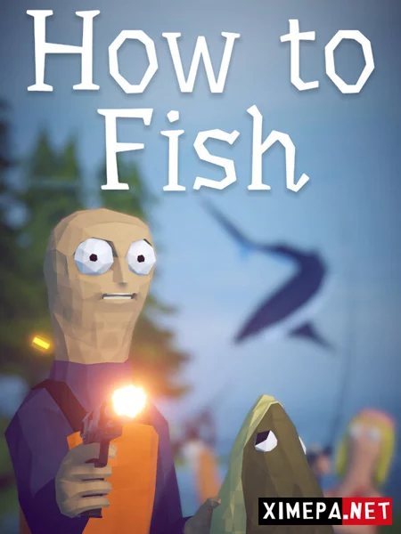 How to Fish (2026|Рус)