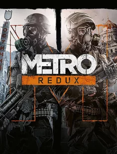 Metro Redux: Dilogy (2014-26|Рус)