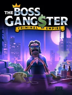 The Boss Gangster: Criminal Empire (2026|Рус|Англ)