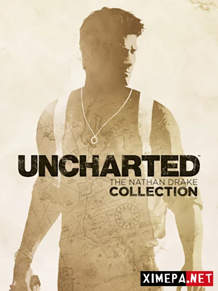 Uncharted The Nathan Drake Collection (2015|Рус)